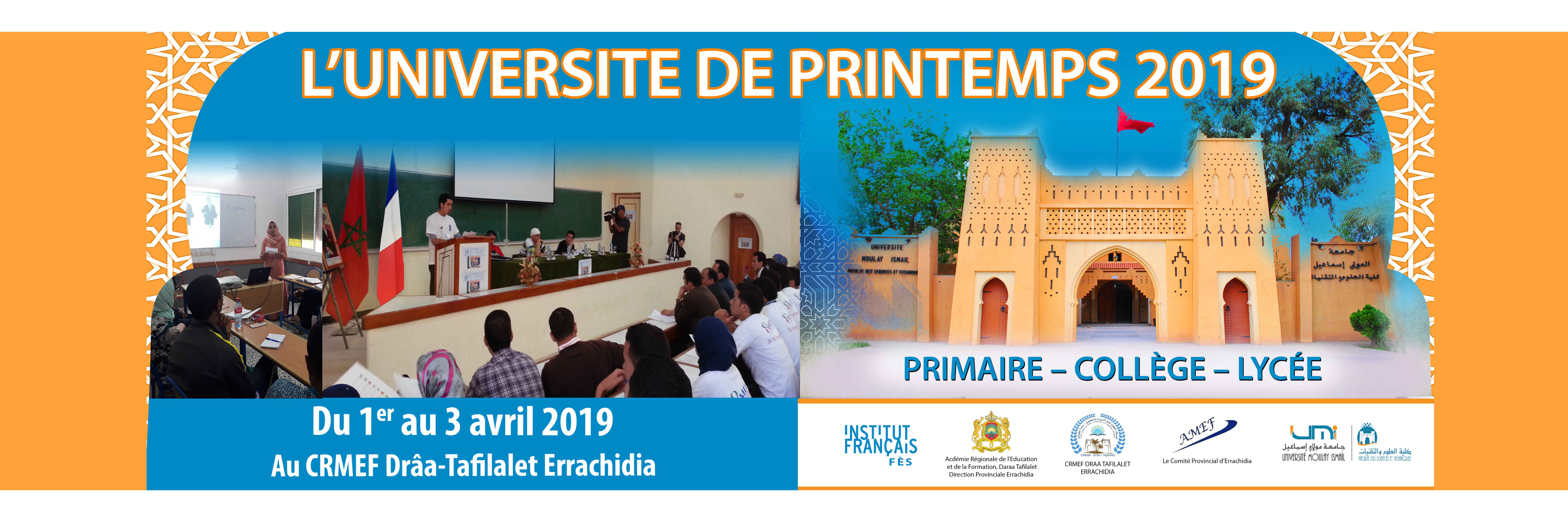 <p>3<sup>&egrave;me </sup>Edition de l&#39;Universit&eacute; de Printemps, Errachidia du 1 au 3 avril 2019</p>